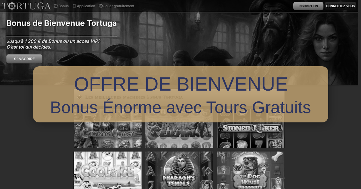 Tortuga Casino France - Jeux en Ligne Premium